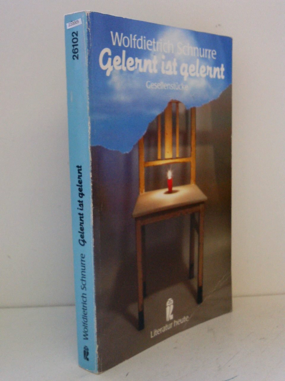 Gelernt ist gelernt. Gesellenstücke. ( Literatur heute). Books
