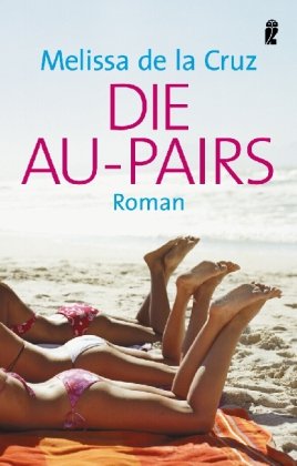Die Au-Pairs: Roman. Deutsche Erstausgabe Contemporary literature