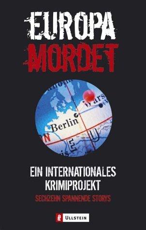 Europa mordet: Ein internationales Krimiprojekt - Vierzehn spannende Storys Books
