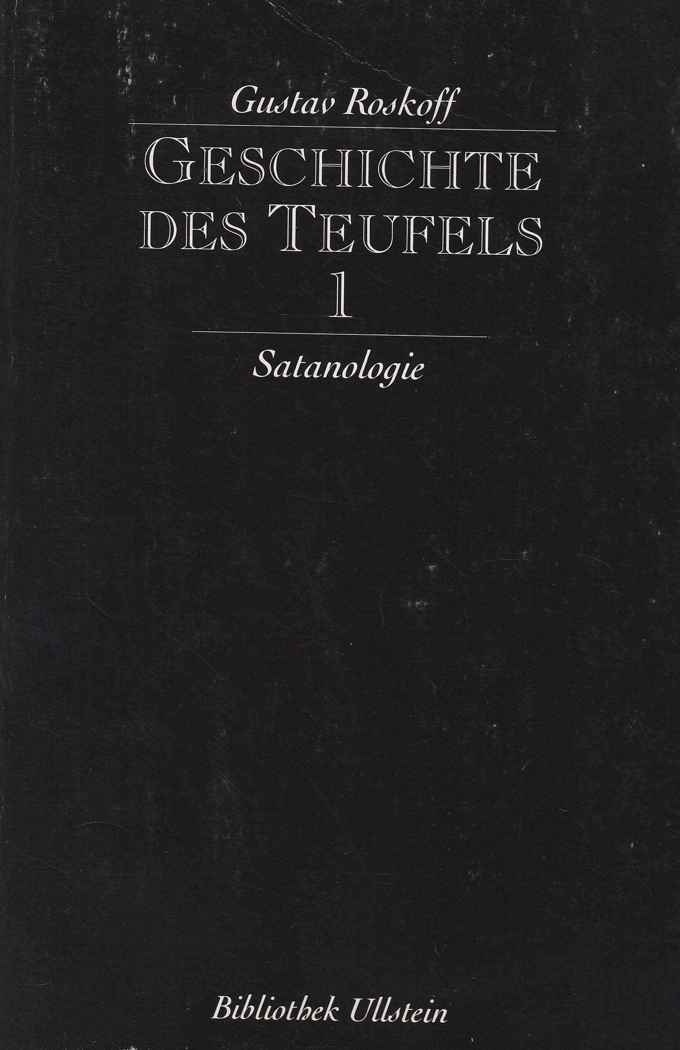 Geschichte des Teufels I. Satanologie. Books