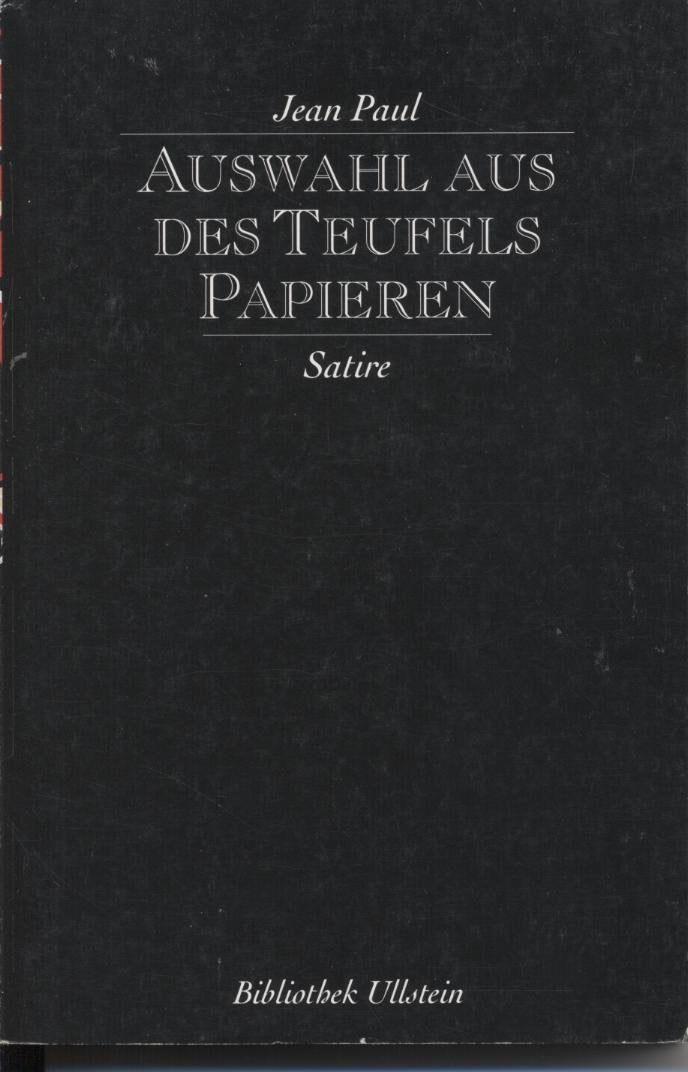 Auswahl aus des Teufels Papieren nebst einem Aviso vom Juden Mendel. Satire. ( Teuflische Bücher). (Bibliothek Ullstein). Books