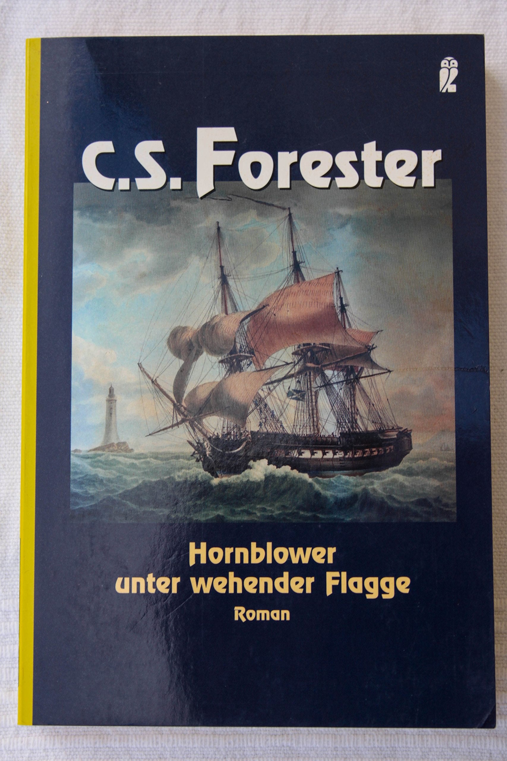 Hornblower unter wehender Flagge: Roman (Ullstein Taschenbuch) Historical Fiction