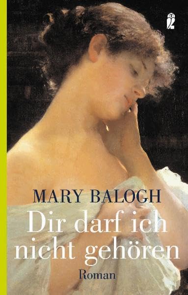 Dir darf ich nicht gehören: Roman (Ullstein Belletristik) Historical Fiction