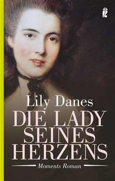 Die Lady seines Herzens (Ullstein Taschenbuch) Historical Fiction