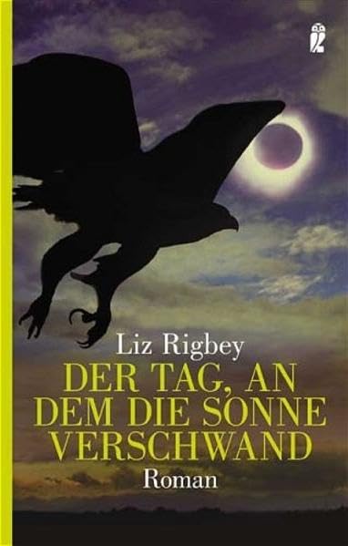 Der Tag, an dem die Sonne verschwand (Ullstein Taschenbuch) Contemporary literature
