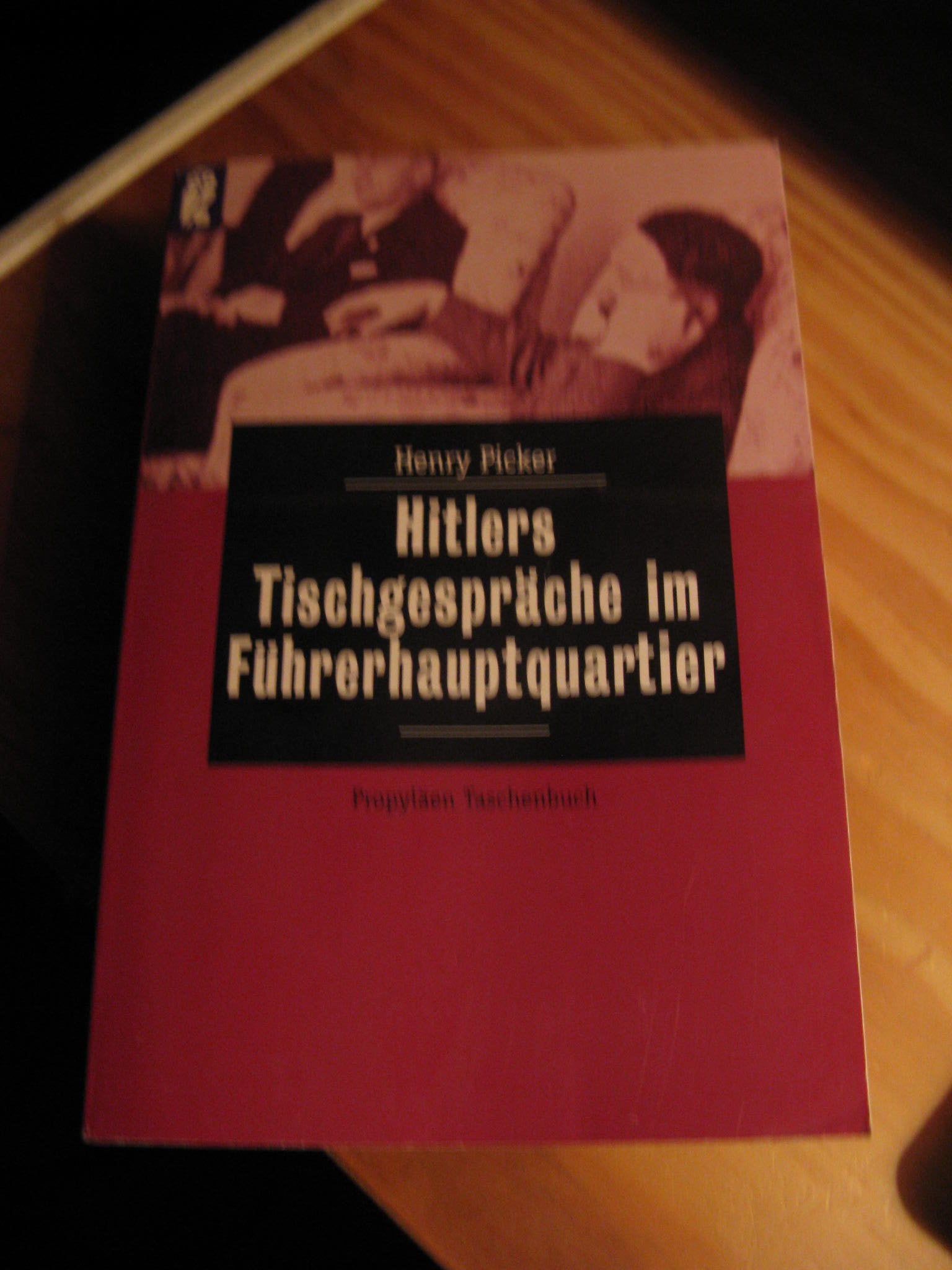 Hitlers Tischgespräche im Führerhauptquartier Social Sciences