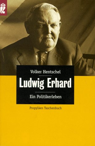 Ludwig Erhard. Ein Politikerleben Social Sciences