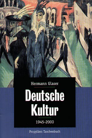 Deutsche Kultur 1945-2000 Politics & History books