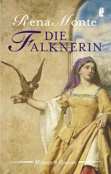 Die Falknerin (Ullstein Belletristik) Historical Fiction