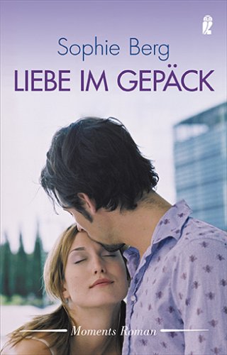 Liebe im Gepäck Contemporary literature