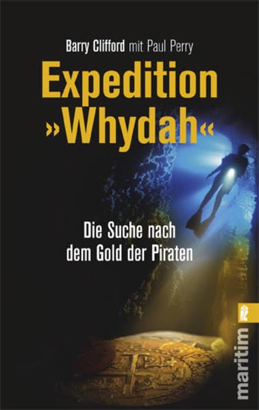 Expedition "Whydah": Die Suche nach dem Gold der Piraten (Ullstein Taschenbuch) Leisure, Home & Garden