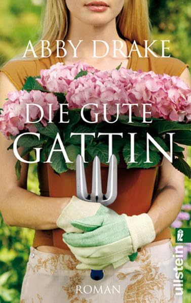 Die gute Gattin (Ullstein Taschenbuch) Contemporary literature