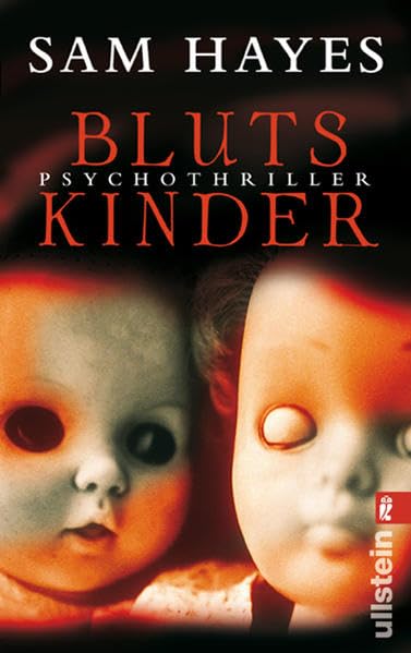 Blutskinder: Psychothriller: Psychothriller. Deutsche Erstausgabe Contemporary literature