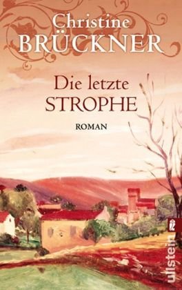 Die letzte Strophe: Roman Contemporary literature
