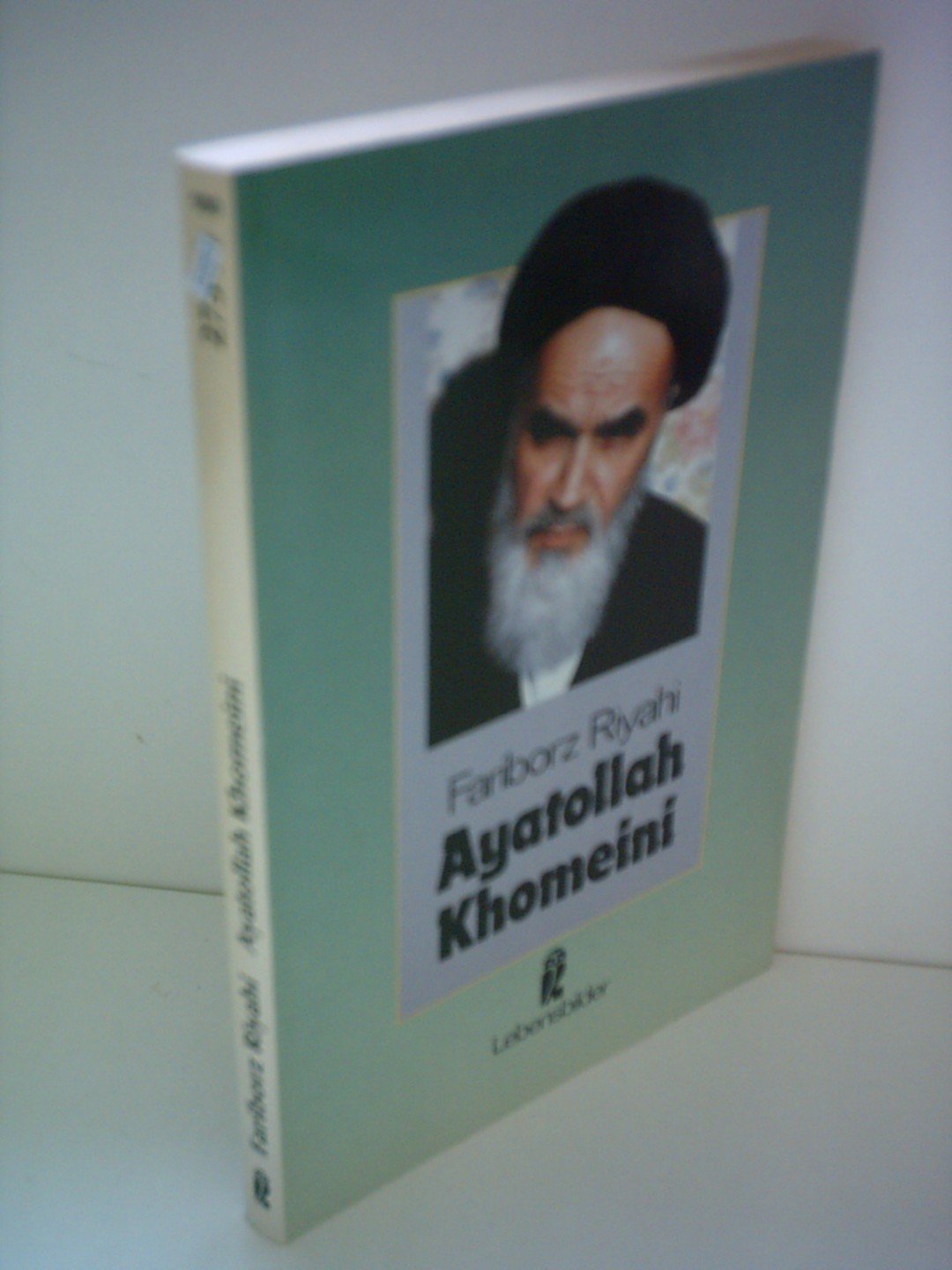 Ayatollah Khomeini. Mit Glossar und Zeittafel. Books
