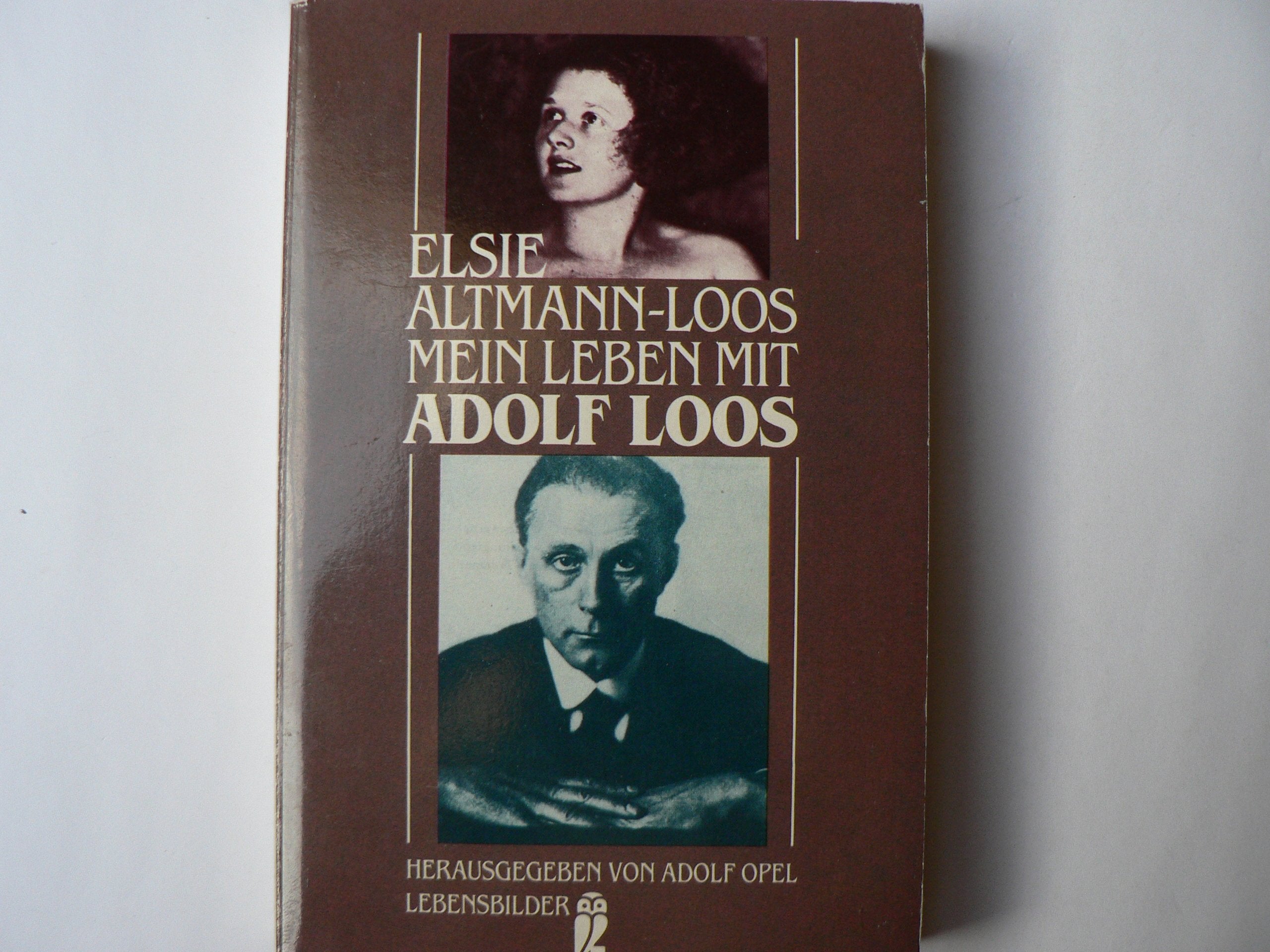 Mein Leben mit Adolf Loos (Ullstein Biographien & Autobiographien) Memories