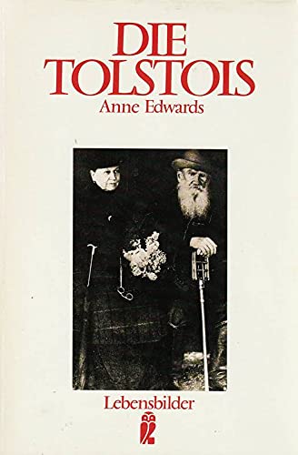 Die Tolstois: Krieg und Frieden in einer russischen Familie (Ullstein Biographien & Autobiographien) Memories