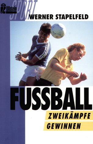 Fußball. Zweikämpfe gewinnen. ( Sport). Leisure & Fun