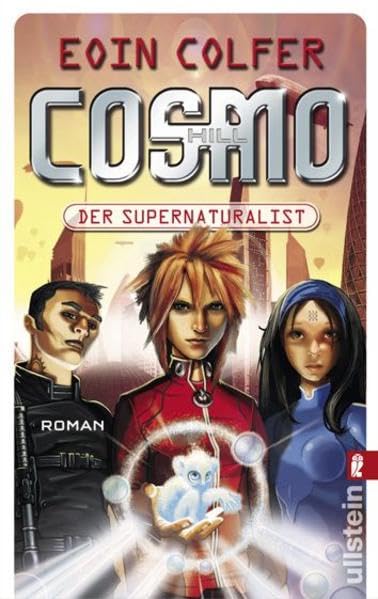 Cosmo Hill: Der Supernaturalist (Ein Cosmo-Hill-Roman) Contemporary literature