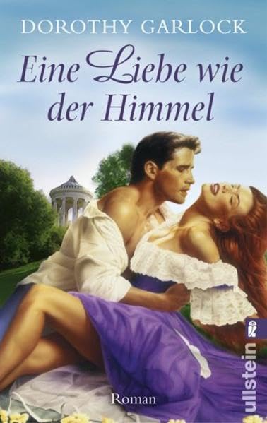 Eine Liebe wie der Himmel (Ullstein Belletristik) Historical Fiction