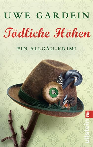 Tödliche Höhen: Ein Allgäu-Krimi Contemporary literature