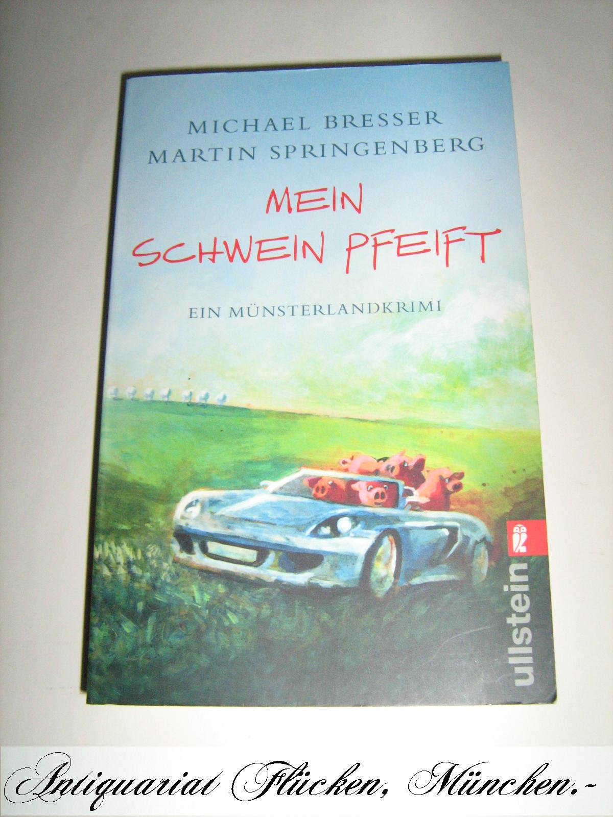 Mein Schwein pfeift: Ein Münsterland-Krimi Crime & Thrillers