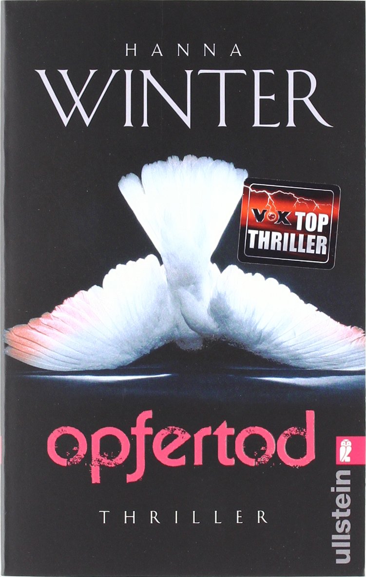 Opfertod: Thriller. Originalausgabe (Ein Fall für Lena Peters) Action & Adventure