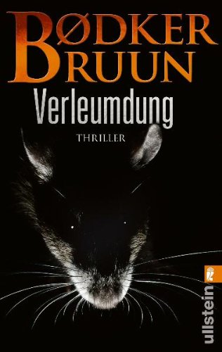 Verleumdung: Thriller: Thriller. Deutsche Erstausgabe Contemporary literature