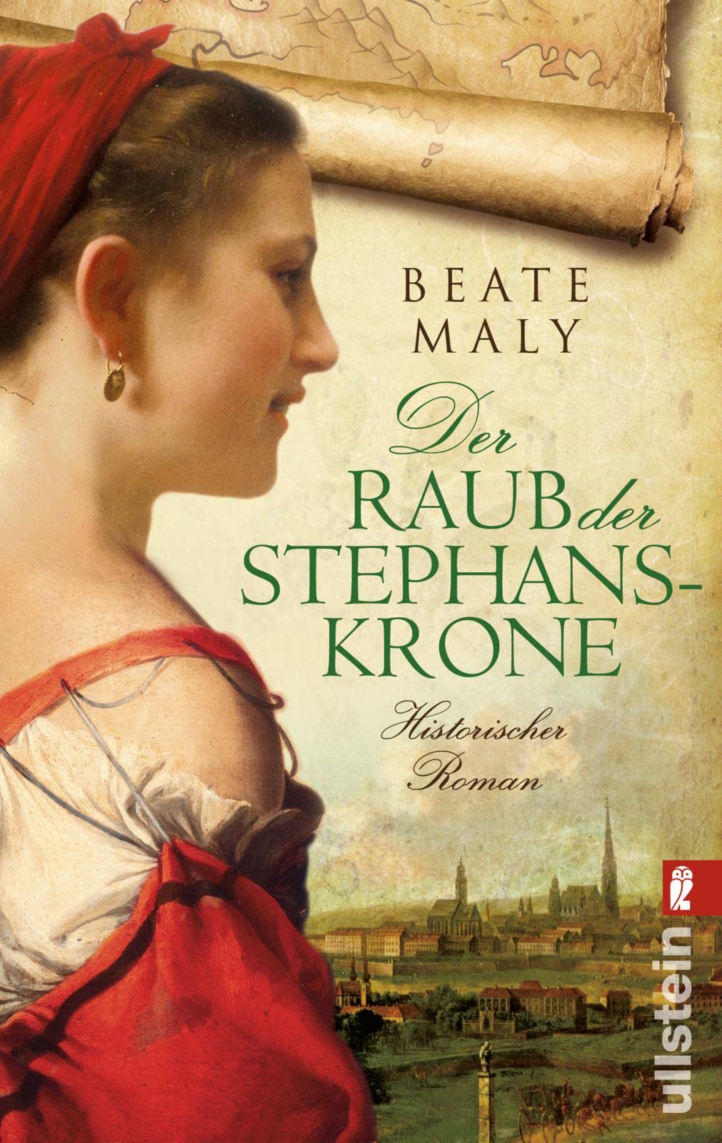 Der Raub der Stephanskrone Historical Fiction