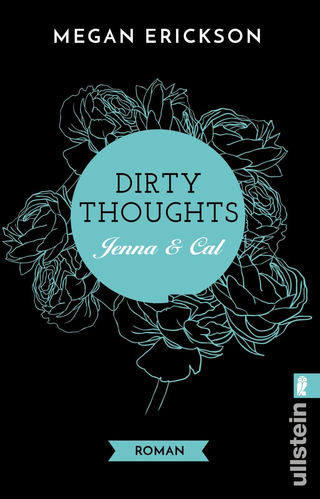 Dirty Thoughts. Jenna & Cal: Roman (Mechanics of Love, Band 1) Contemporary literature