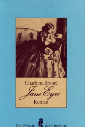 Jane Eyre (Ullstein Die Frau in der Literatur) Contemporary literature
