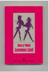 Lawinos Lied. 'Song of Lawino'. Eine Afrikanerin klagt an. Books