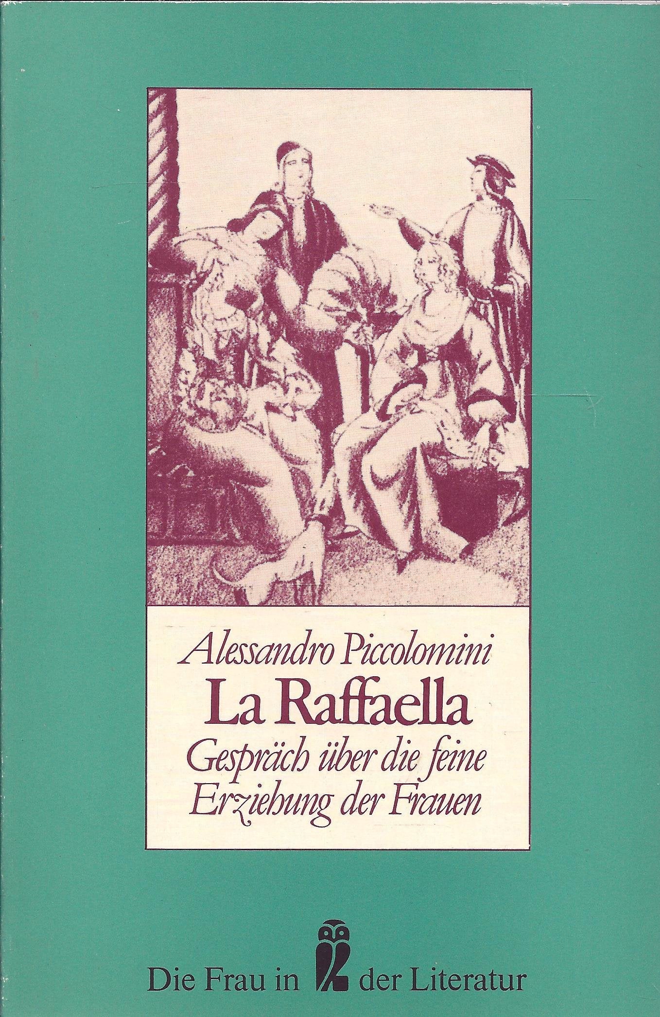 La Raffaella. Gespräch über die feine Erziehung der Frauen. Film, Art & Culture
