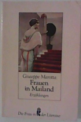 Frauen in Mailand. Erzählungen. ( Die Frau in der Literatur). Foreign Languages ​​& Dictionaries
