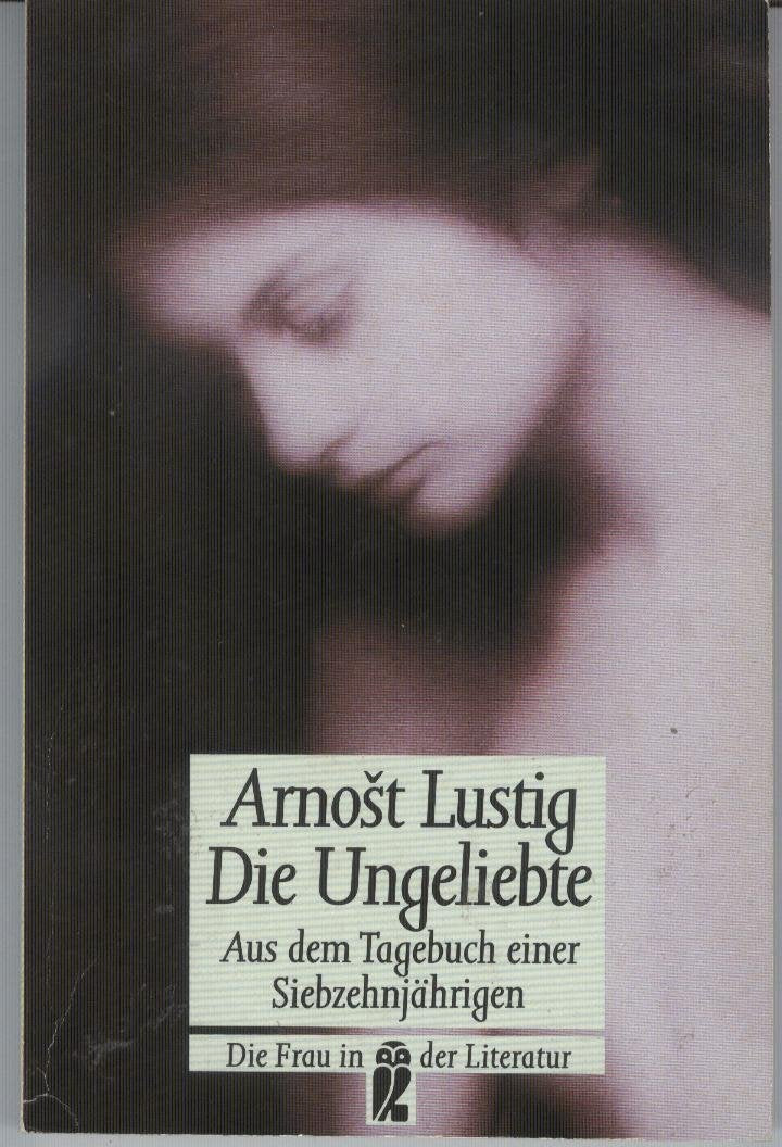 Die Ungeliebte. Aus dem Tagebuch einer Siebzehnjährigen Books