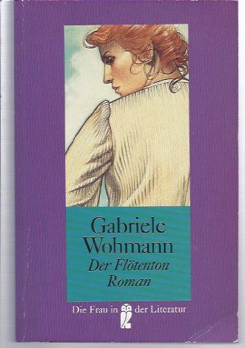 Der Flötenton: Roman. Nachw. v. Norbert Schachtsiek-Freitag Contemporary literature