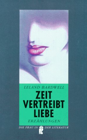 Zeit vertreibt Liebe. Erzählungen. Books
