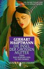 Die Insel der Großen Mutter oder Das Wunder von der Ile des Dames Classics