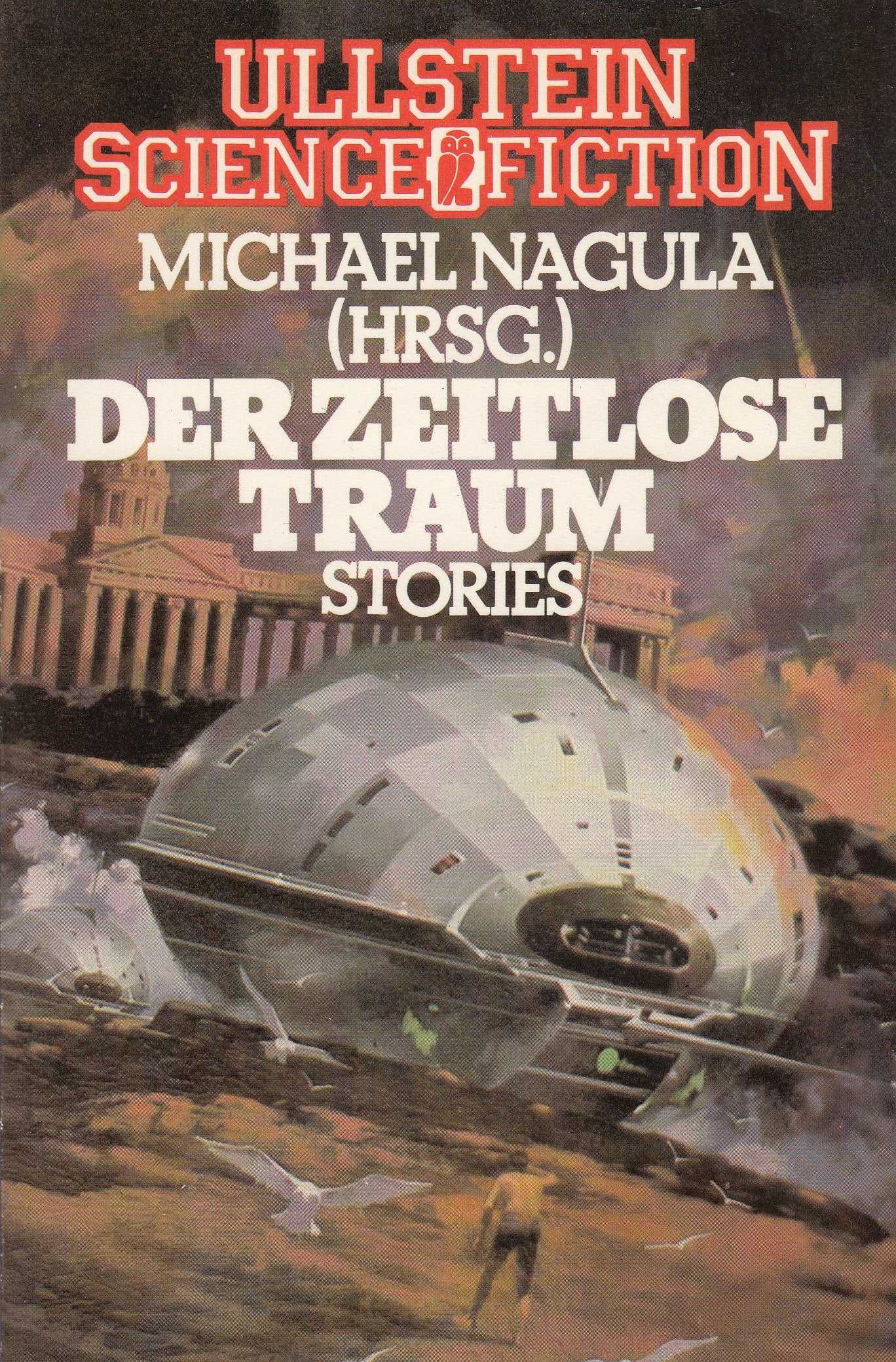 Der zeitlose Traum. Science Fiction-Stories Fantasy & Sci-Fi