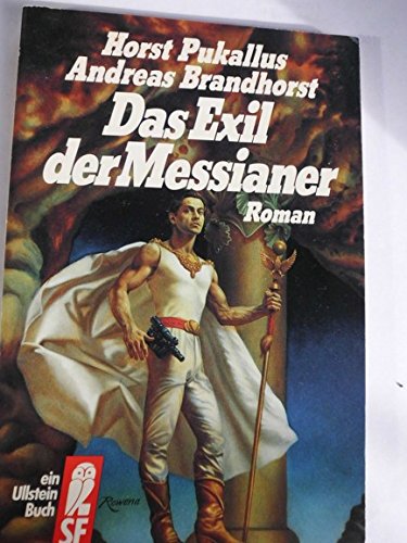 Das Exil der Messianer (Ullstein Phantastische Phänomene) Politics & History