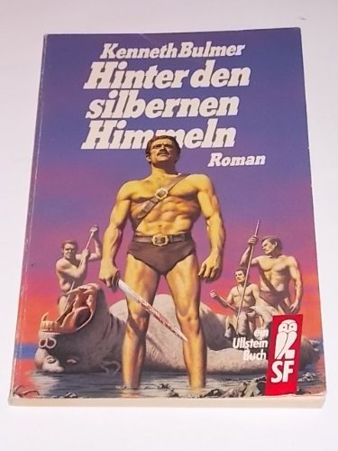 Hinter den silbernen Himmeln. Roman. ( Science Fiction). Books