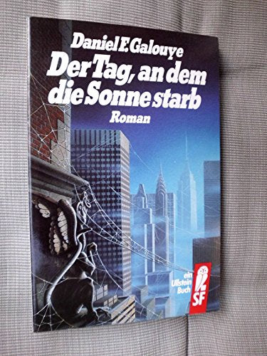 Der Tag, an dem die Sonne starb. Roman. ( Science Fiction). Books