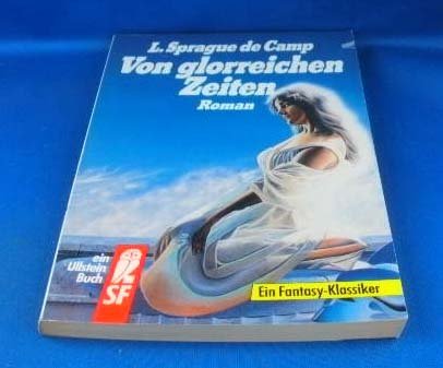 Von glorreichen Zeiten. Roman. Ein Fantasy- Klassiker. Foreign Languages ​​& Dictionaries
