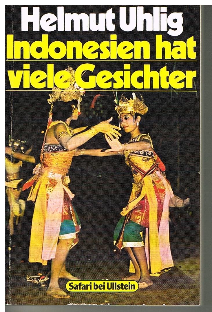Indonesien hat viele Gesichter. Geheimnisvolle Inselwelt zwischen Asien und Australien. Travel