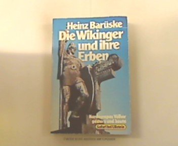Die Wikinger und ihre Erben. Nordeuropas Völker gestern und heute. Politics & History