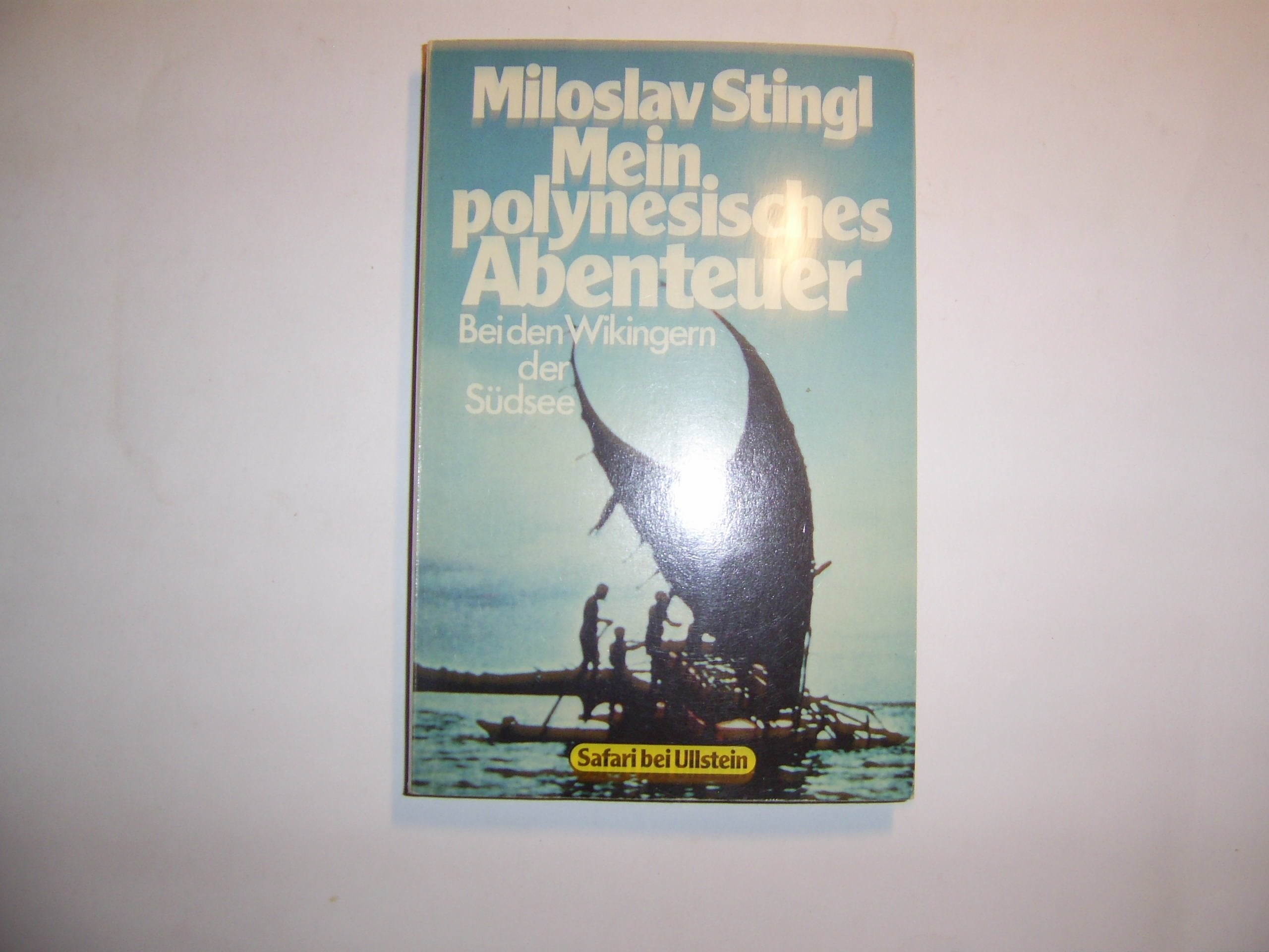 Mein polynesisches Abenteuer. Bei den Wikingern der Südsee. Travel