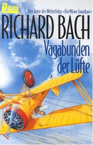 Vagabunden der Lüfte. (7592 949). Mit Doppeldecker und Schlafsack durch die USA Travel