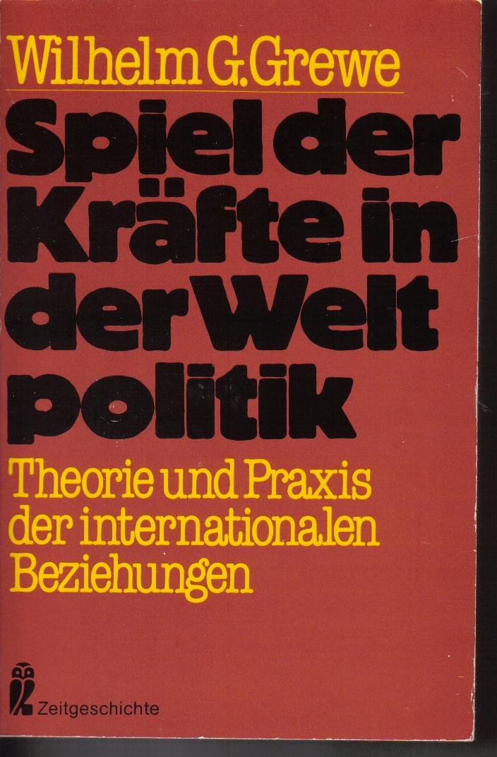 Spiel der Kräfte in der Weltpolitik. Theorie und Praxis der internationalen Beziehungen. Law