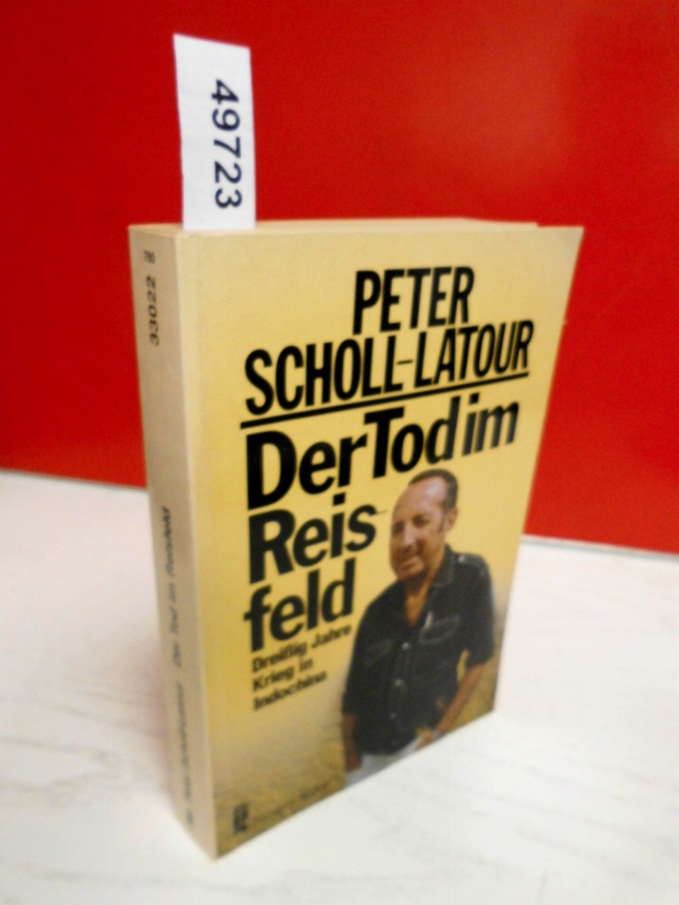 Der Tod im Reisfeld - Dreißig Jahre Krieg in Indochina. (Zeitgeschichte) Politics & History
