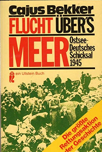 Flucht über das Meer (8860 831). Ostsee, Deutsches Schicksal 1945. Politics & History